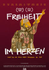 Filmplakat Freiheit im Herzen - Lasst es uns eilig haben, menschlich zu sein